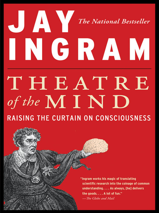 Title details for Theatre of the Mind by Jay Ingram - Available